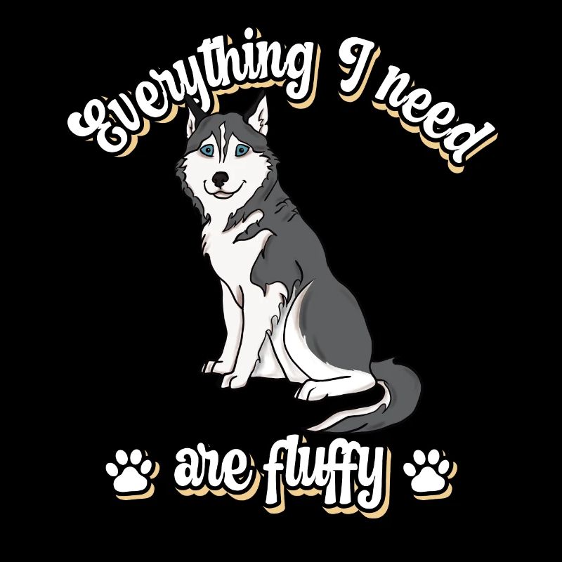 Everything I need are fluffy süßes Hunde Grey