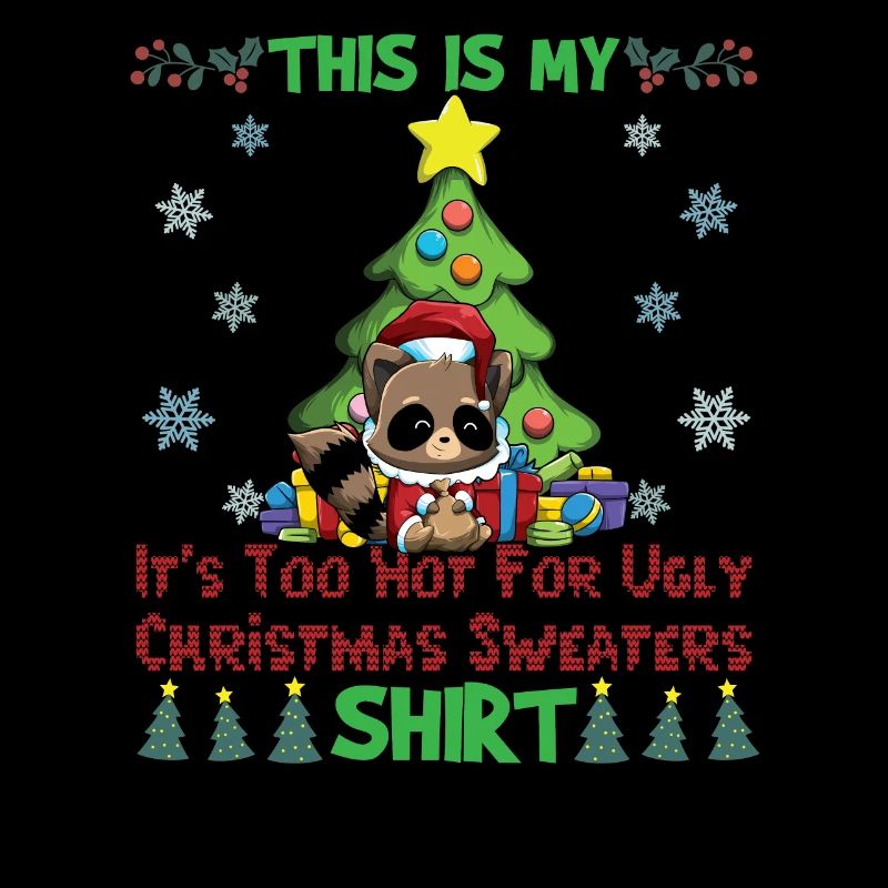 C'est mon pull de Noël il fait trop chaud pour moche