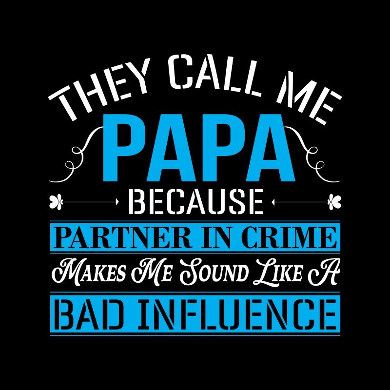 Sie Nennen Mich Papa Funny Vaters Day Papa