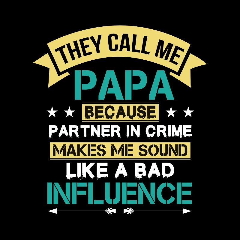 Sie Nennen Mich Papa Funny Vaters Day Papa