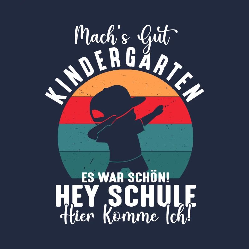 Machs gut Kindergarten Schule Ich Komme Dabbing
