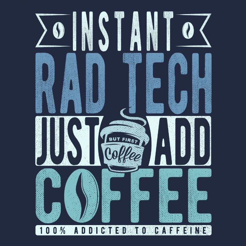 Rad Tech Kaffee Spruch