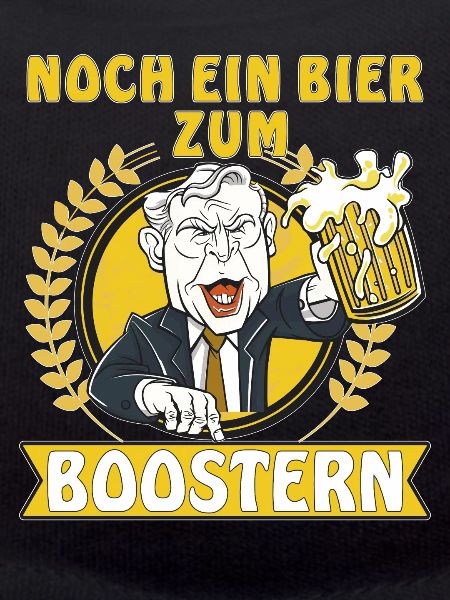 NOCH EIN BIER ZUM BOOSTERN