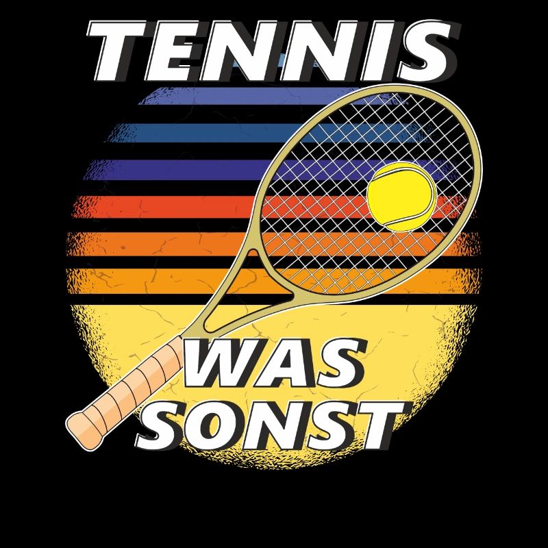 TENNIS WAS SONST