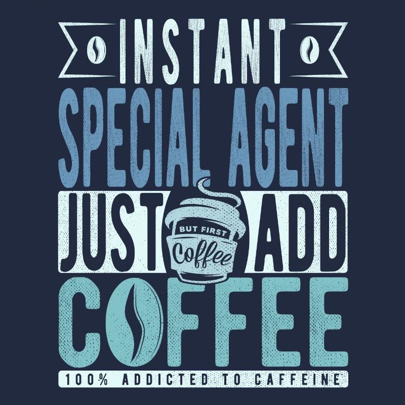 Spezialagent Kaffee Spruch