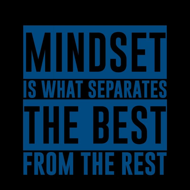 mindset is what separates the best from the rest 4