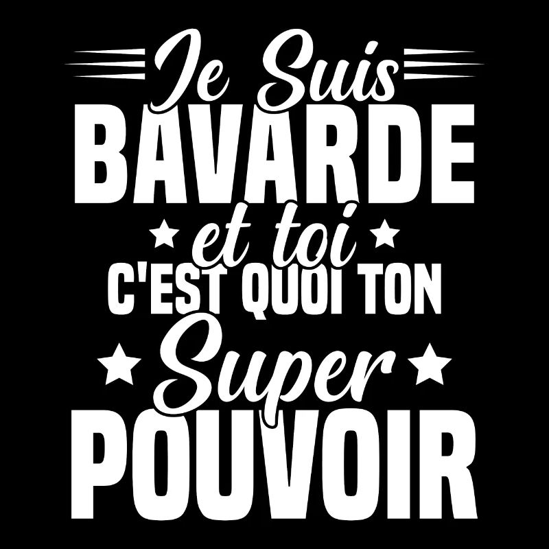 Fille Bavarde Phrase Drôle Super Pouvoir Cadeau