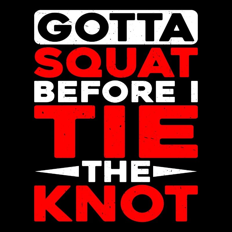 Gotta Squat Before I Tie The Knot 4