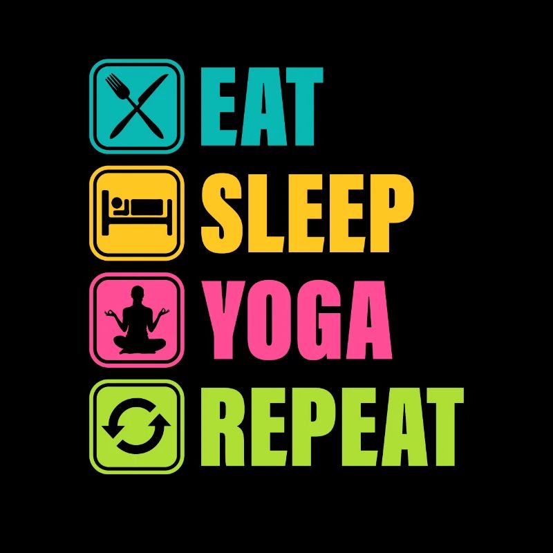 Eat Sleep Yoga Repeat Teacher Instructor