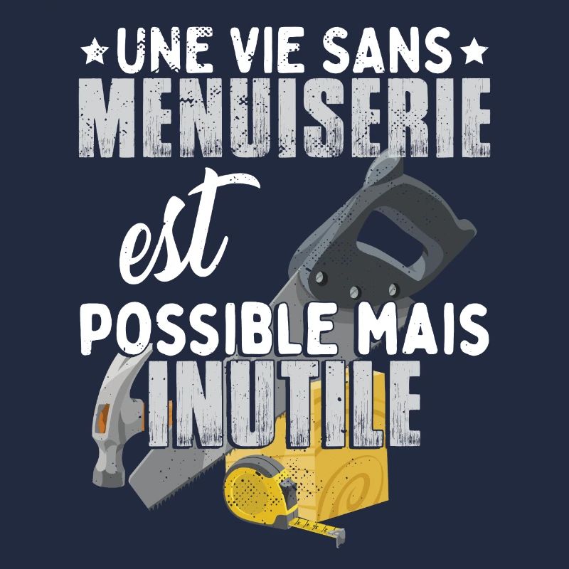 Une Vie Sans Menuiserie Menuisier