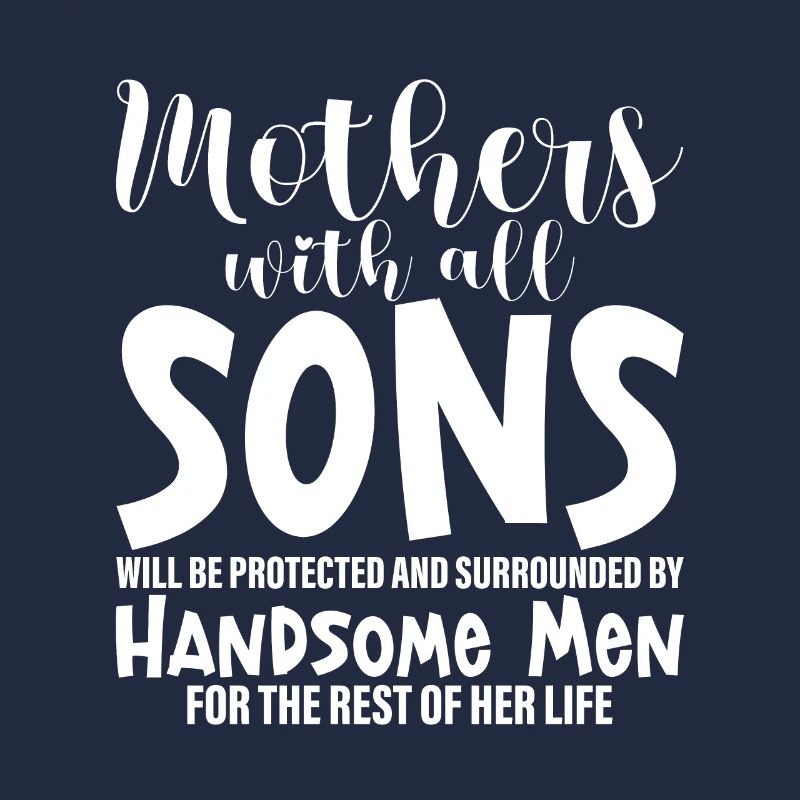 Mothers with all sons will be protected 4