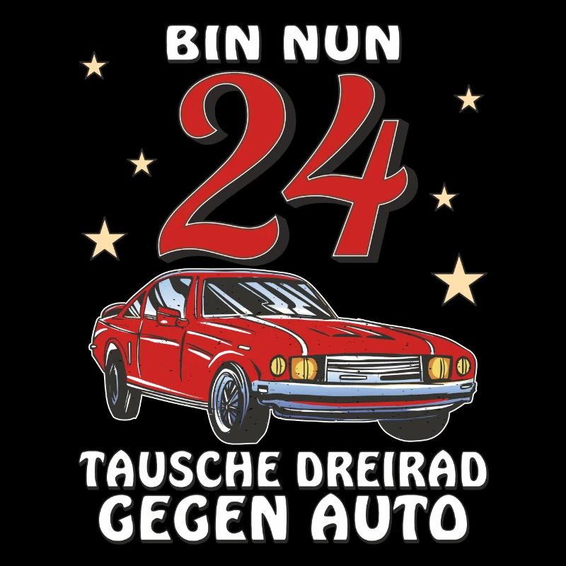 AUTO GEBURTSTAG BIN NUN 24