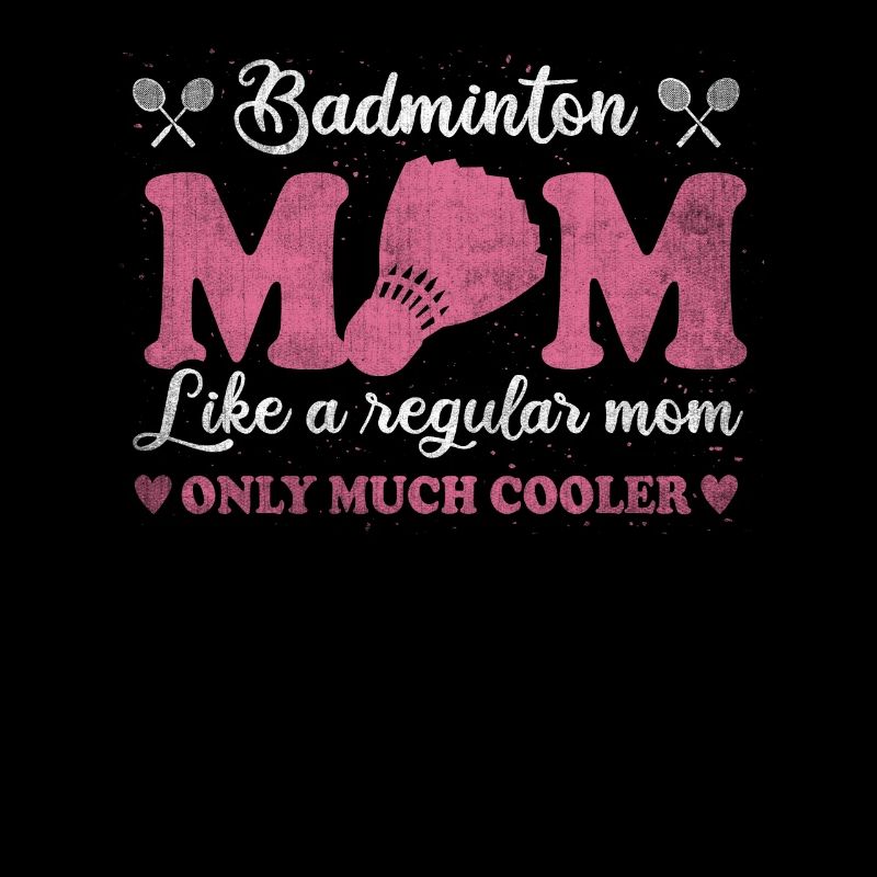 Cool Badminton Maman Joueuse de Badminton Mère