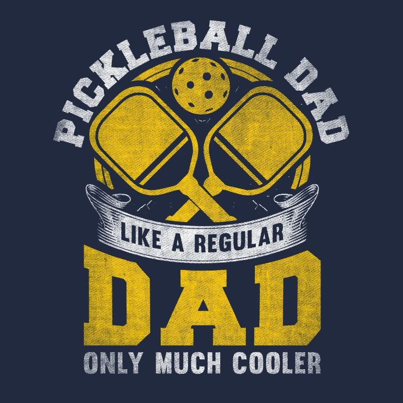 Cool Pickleball Dad Pickleball Player Father