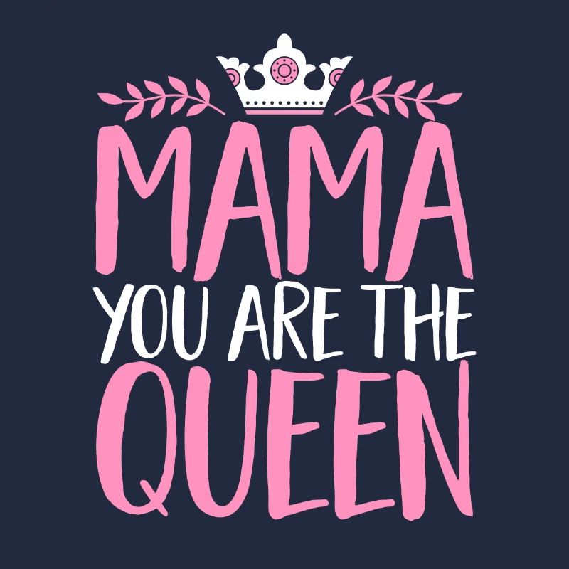 Muttertag Mama Queen Mama Mutter
