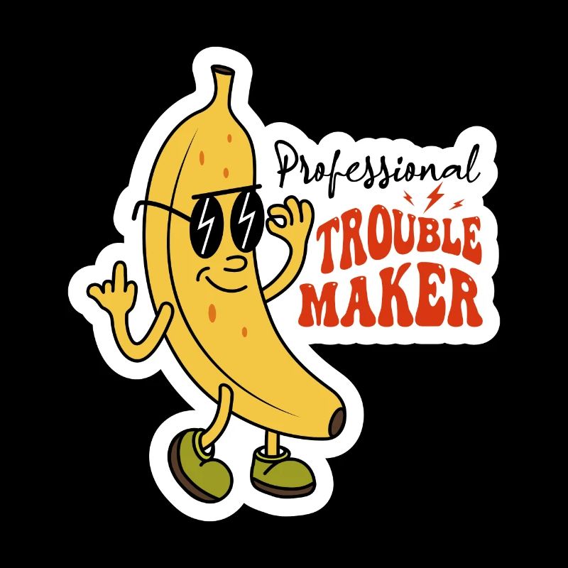 Professionelle Trouble Maker Sarkastische Bananen Design
