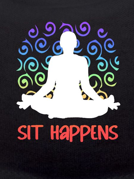 Sit Happens Funny Yoga