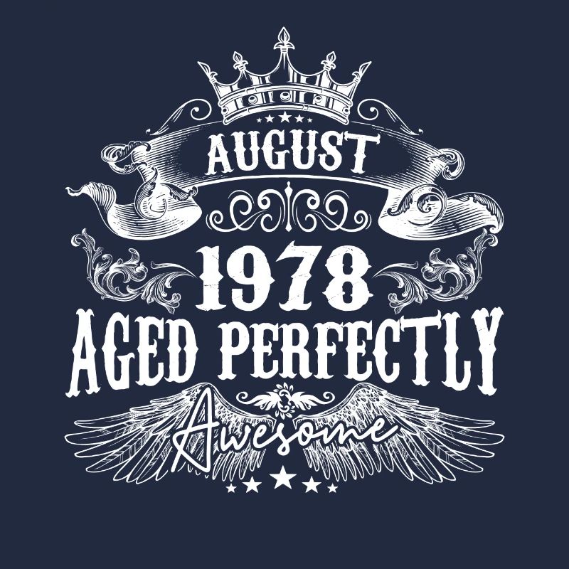 1978 | August 1978 Geburtstag Perfekt gealtert