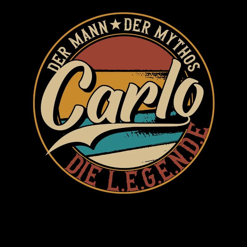 Carlo Der Mann der Mythos die Legende Geschenk