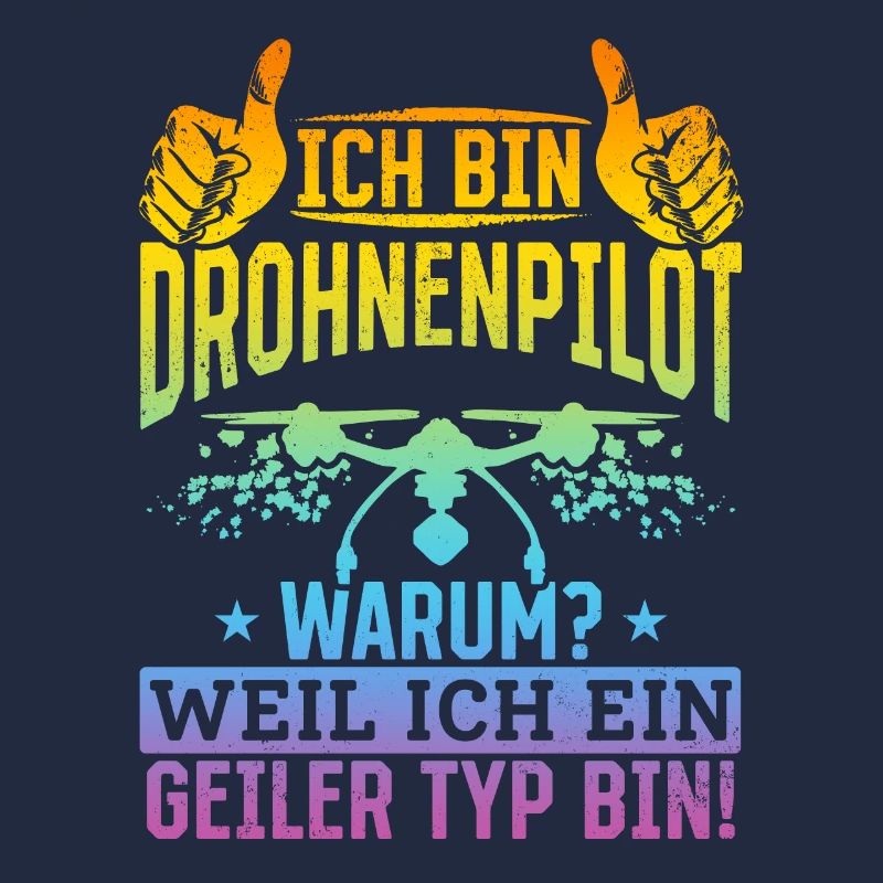 Quadcopter Drone Pilot - Ich bin Drohnenpilot