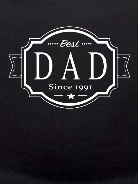Best dad since 1991