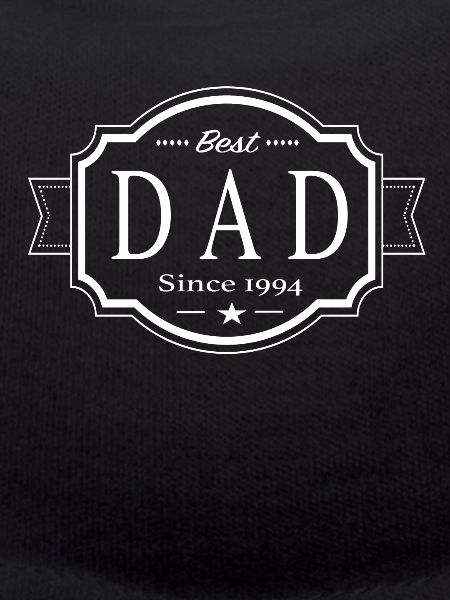 Best dad since 1994