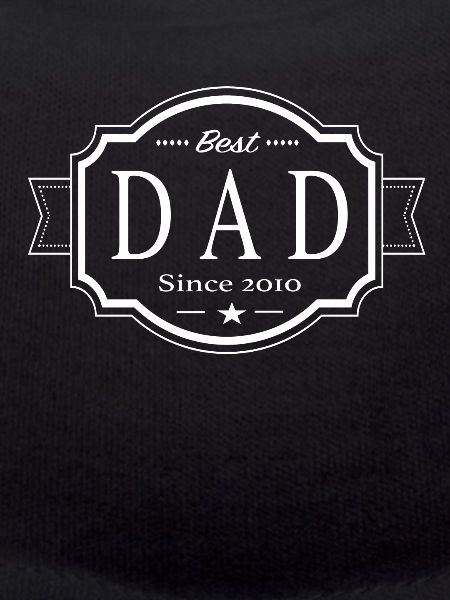 Best dad since 2010