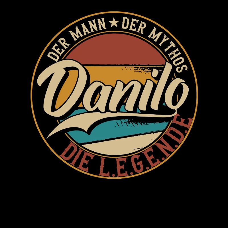 Danilo Der Mann der Mythos die Legende Geschenk