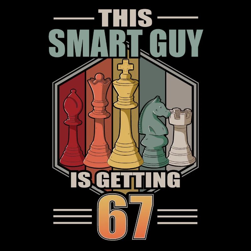 Smart Guy Is Getting 67 Retro Schach 67 Geburtstag