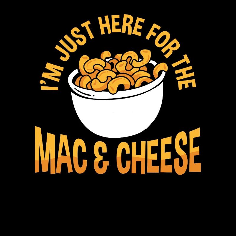 I'm here for Mac And Cheese
