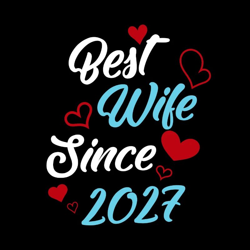Jubiläum Trauerbeste Ehefrau seit 2027 Hochzeit