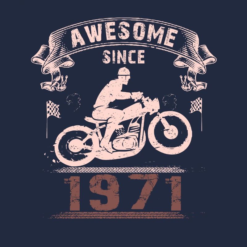 Awesome since 1971, Biker 52. Geburtstag