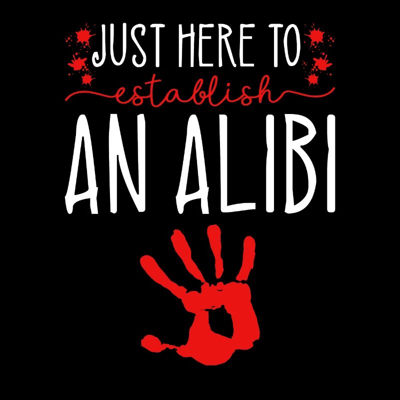 Juste ici pour établir un alibi, Murderino True
