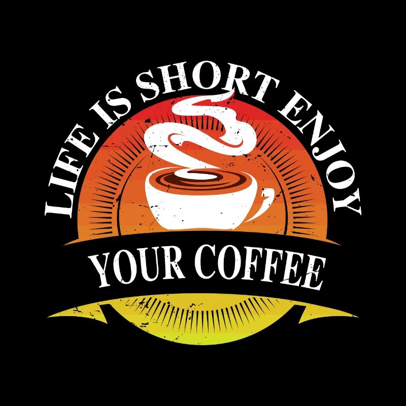 La vie est courte, profitez de votre café