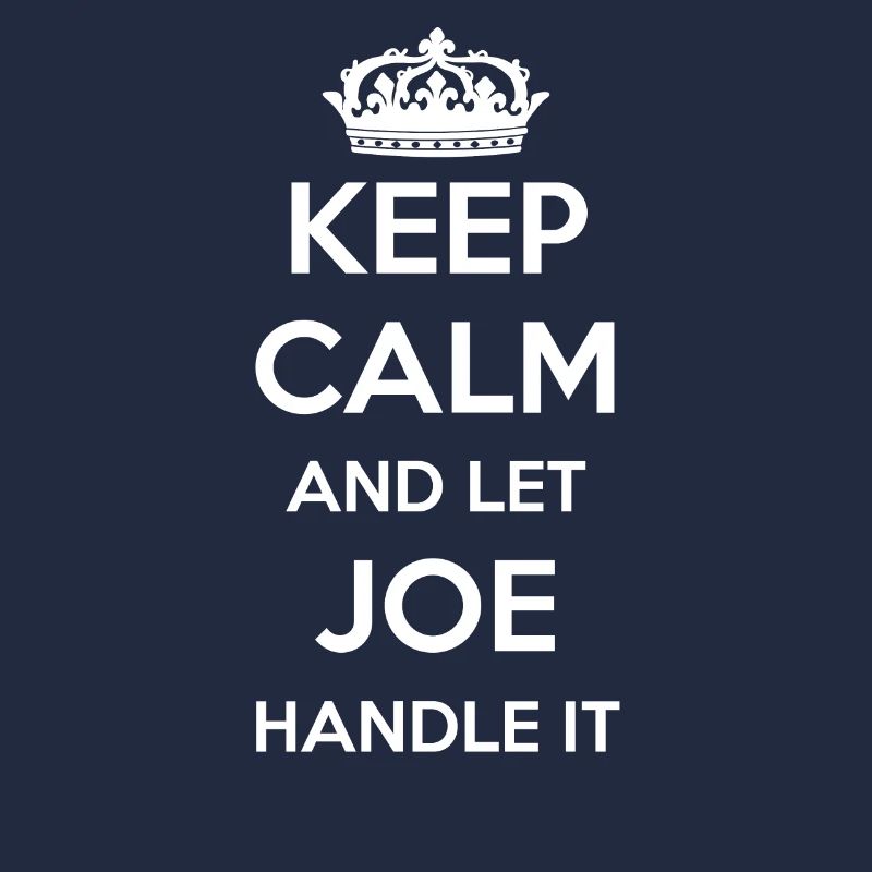 Keep Calm Handle It - Prénom Nom Funny Joe
