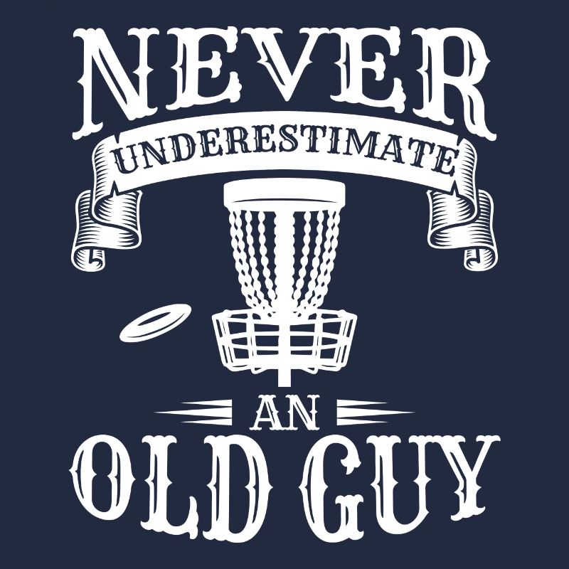 Never Underestimate An Old Guy Disc Golf Course