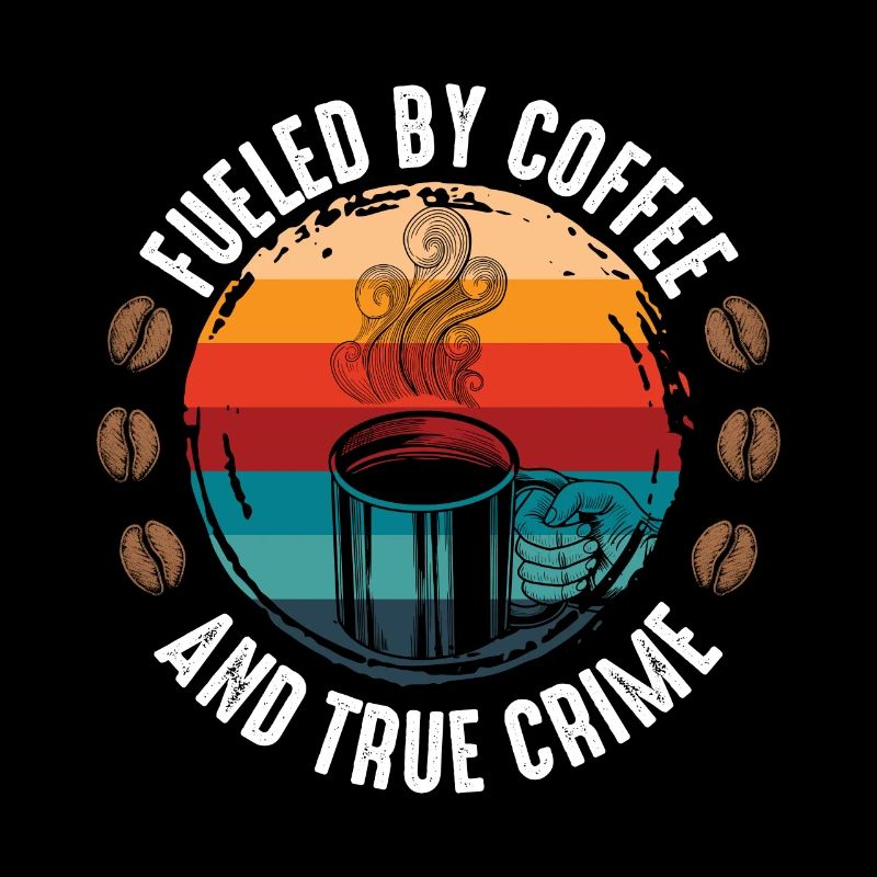 Alimenté par le café et le vrai crime