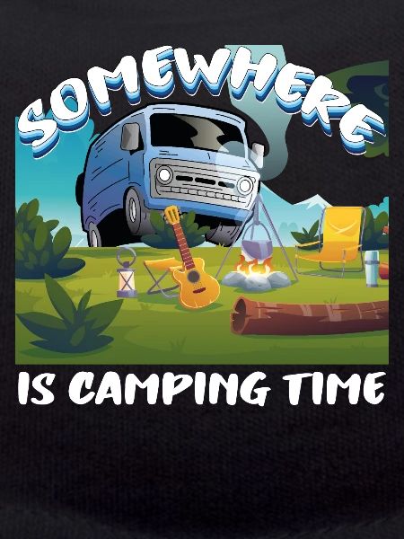 Somewhere is camping time