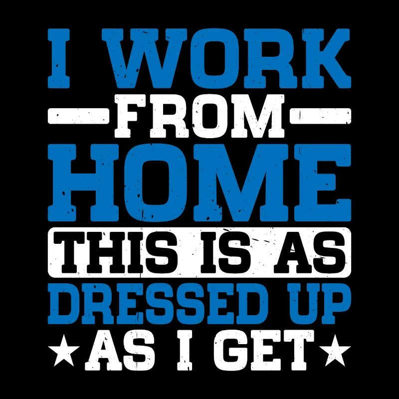 I Work From Home, This Is As Dressed Up As I Get 5