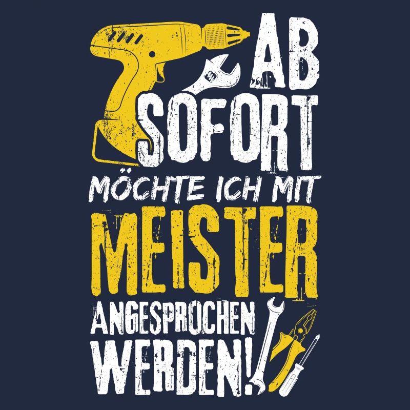 Ab Sofort möchte Ich Mit Meister Angesprochen Werd