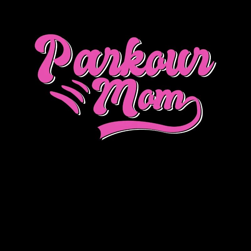 Cadeau Parkour Mama