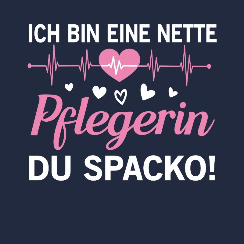 Krankenschwester Spruch Krankenpflege Pflegerin