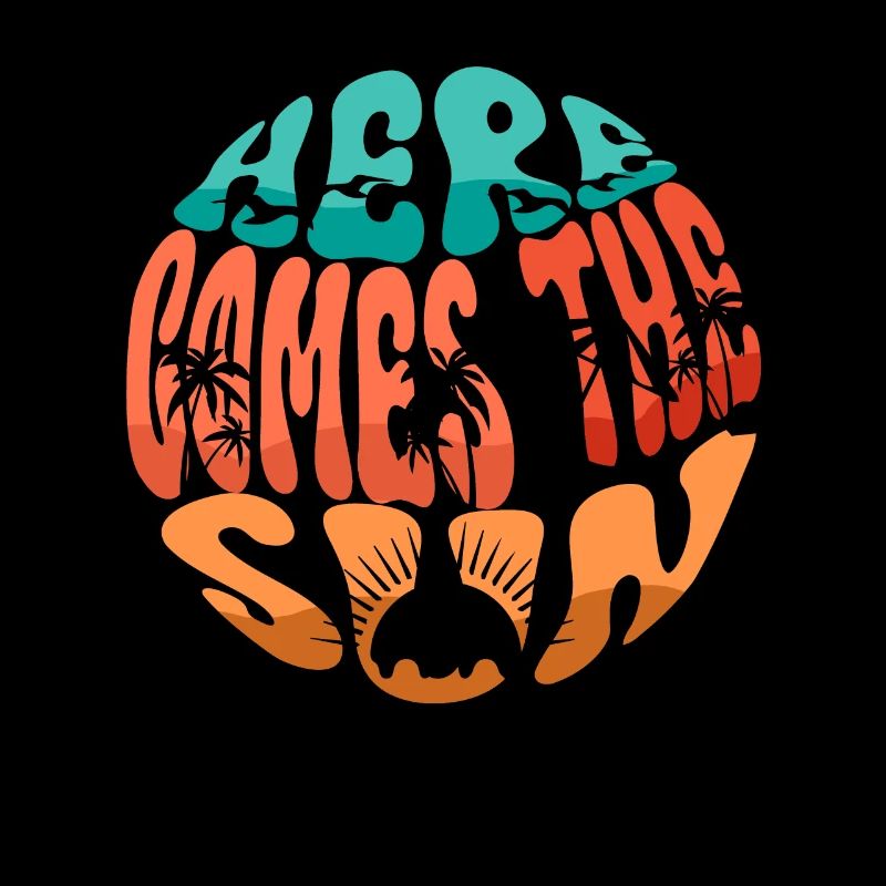 Here Comes The Sun