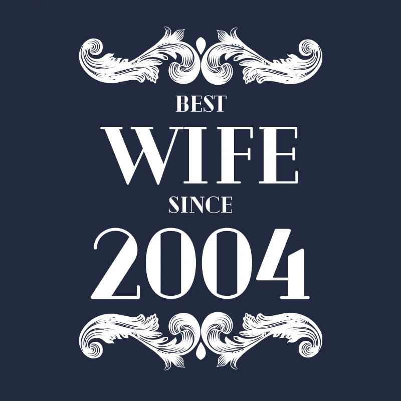 Beste Ehefrau seit 2004 Hochzeit