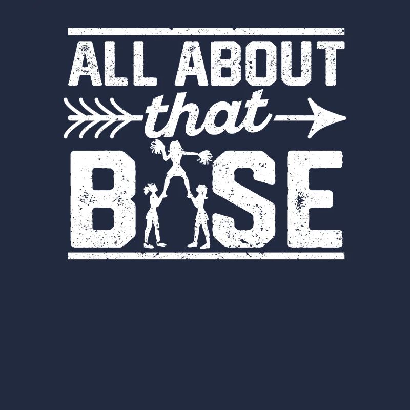 All About That Base Cheerleading Design, Cheer