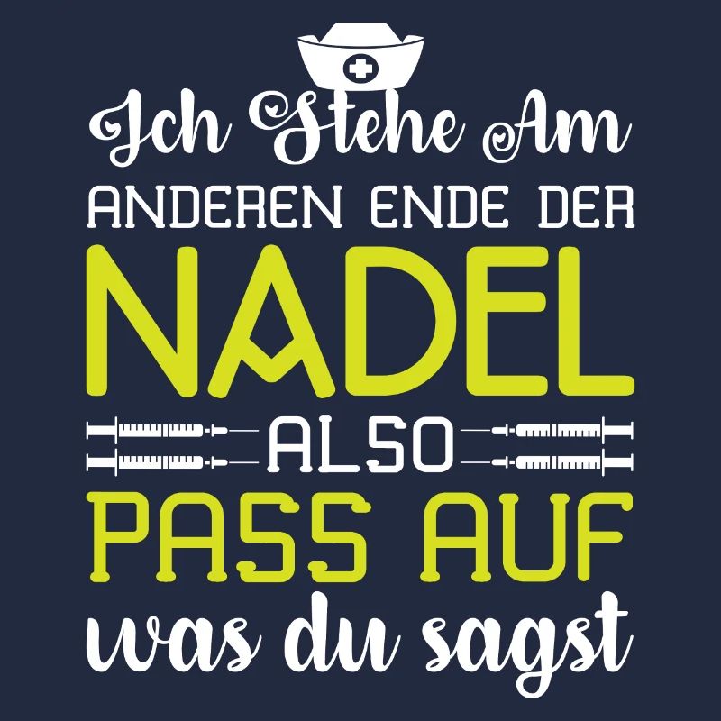 Lustiger Krankenschwester Spruch Sei Nett Zu Mir