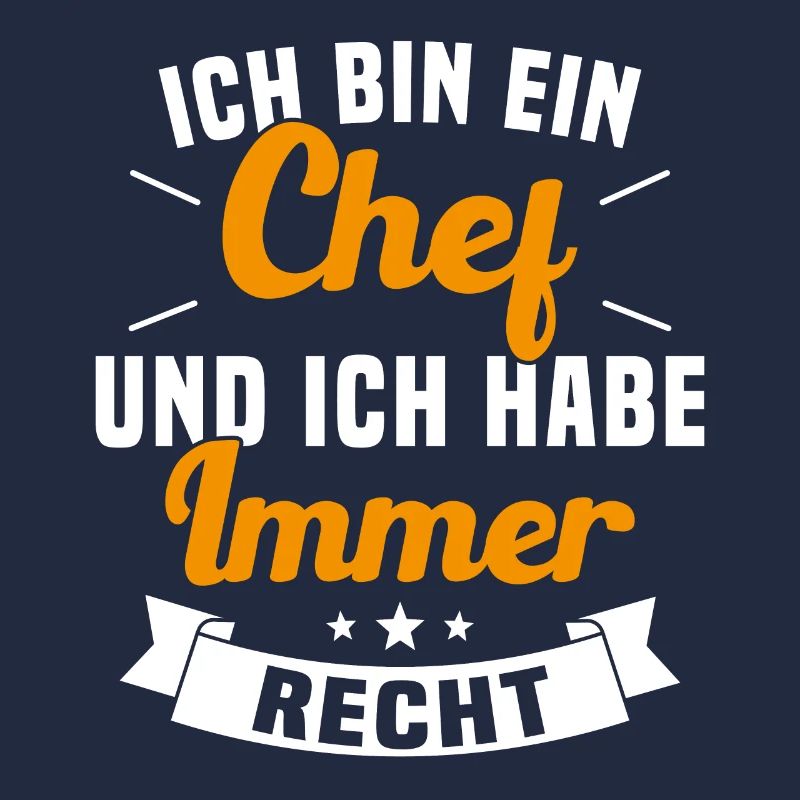 LE CHEF A TOUJOURS RAISON