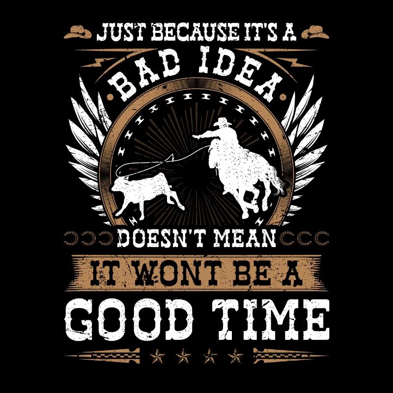 Calf Roping Bad Idea Good Time, Breakaway Roping