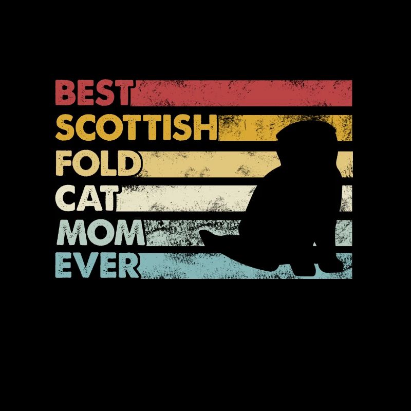 Best Mother Ever - Scottish Fold Cat