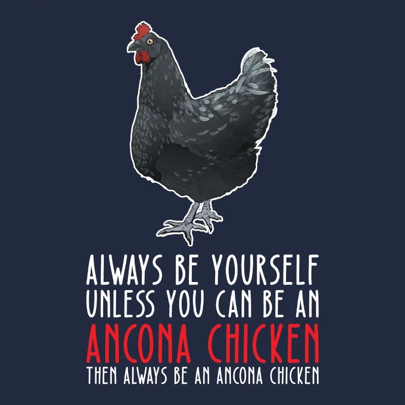 Soyez vous-même - Ancône Poulet